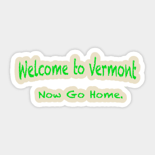 Welcome to Vermont Sticker